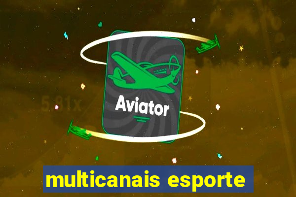 multicanais esporte